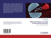 Cover von Effect of Arsenic on T cells in Rheumatoid Arthritis