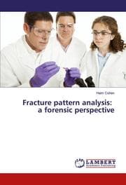 Cover von Fracture pattern analysis: a forensic perspective