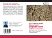 Cover von Desarrollo de un biomaterial compuesto para implantes oseos