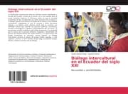 Cover von Diálogo intercultural en el Ecuador del siglo XXI