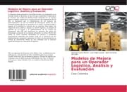 Cover von Modelos de Mejora para un Operador Logístico. Análisis y Evaluación