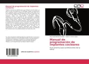 Cover von Manual de programación de implantes cocleares
