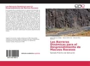 Cover von Las Barreras Dinámicas para el Desprendimiento de Macizos Rocosos