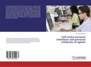 Cover von Call centre turnover intentions and personal attributes of agents