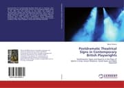 Cover von Postdramatic Theatrical Signs in Contemporary British Playwrights