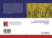 Cover von In vitro Screening and Induction of Salt Tolerance in Rice