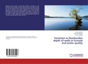 Cover von Variation in Overburden depth of wells in Funaab and water quality