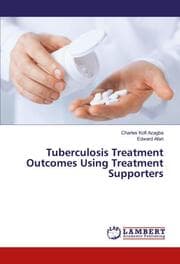 Cover von Tuberculosis Treatment Outcomes Using Treatment Supporters