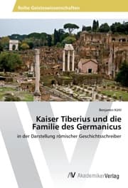 Cover von Kaiser Tiberius und die Familie des Germanicus