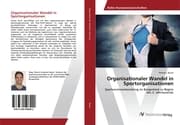 Cover von Organisationaler Wandel in Sportorganisationen