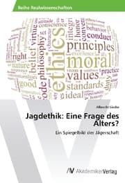 Cover von Jagdethik: Eine Frage des Alters?