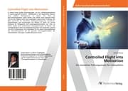 Cover von Controlled Flight into Motivation