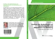 Cover von Einfluss der Bodenfarbe auf Inhaltsststoffe und Mikroklima im Weinberg