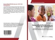 Cover von Gesundheitsförderung aus Sicht der Osteopathie