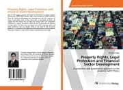 Cover von Property Rights, Legal Protection and Financial Sector Development