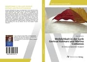 Cover von Weiblichkeit in der Lyrik Gertrud Kolmars und Marina Cvetaevas