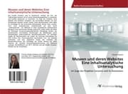 Cover von Museen und deren Websites Eine inhaltsanalytische Untersuchung