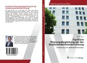 Cover von Facilitäre Planungsbegleitung bei der Studierendenheimerrichtung