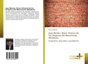 Cover von Juan Wesley. Breve Historia de los Orígenes del Movimiento Metodista