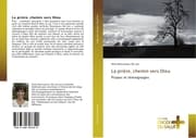 Cover von La prière, chemin vers Dieu