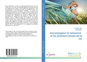 Cover von Accompagner la naissance et les premiers temps de la vie