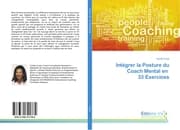 Cover von Intégrer la Posture du Coach Mental en 33 Exercices