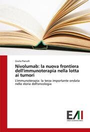 Cover von Nivolumab: la nuova frontiera dell'immunoterapia nella lotta ai tumori