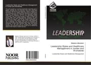 Cover von Leadership Styles and Healthcare Management in Jordan and Worldwide