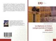 Cover von La diglossie en Grèce: Langue puriste et langue populaire