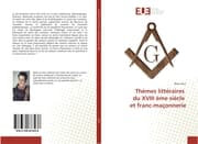 Cover von Thèmes littéraires du XVIII ème siècle et franc-maçonnerie