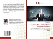 Cover von La colère dans les relations interpersonnelles
