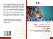 Cover von Lutte contre la chasse illégale des espèces sauvages