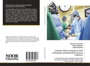 Cover von Antimicrobial resistance with orthopedic postoperative wound infection