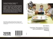 Cover von Teachers' Perceptions, Practices and Constraints in Teaching Thinking