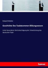 Cover von Geschichte Des Taubstummen Bildungswesen