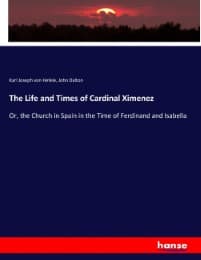 Cover von The Life and Times of Cardinal Ximenez