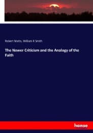 Cover von The Newer Criticism and the Analogy of the Faith