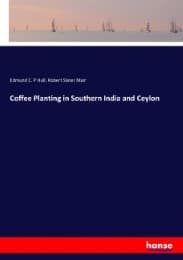 Cover von Coffee Planting in Southern India and Ceylon