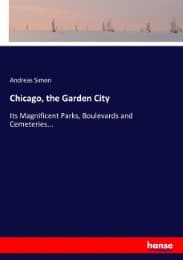 Cover von Chicago, the Garden City