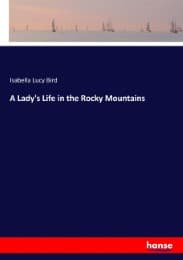 Cover von A Lady's Life in the Rocky Mountains
