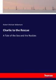 Cover von Charlie to the Rescue