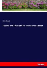 Cover von The Life and Times of Gen. John Graves Simcoe