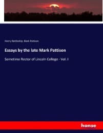 Cover von Essays by the late Mark Pattison