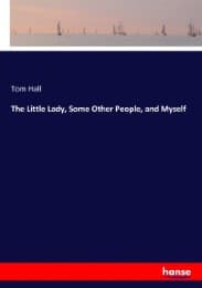 Cover von The Little Lady, Some Other People, and Myself