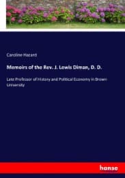 Cover von Memoirs of the Rev. J. Lewis Diman, D. D.
