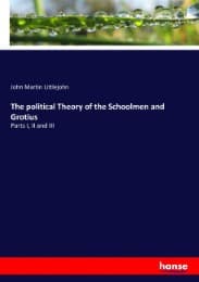 Cover von The political Theory of the Schoolmen and Grotius