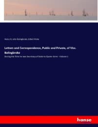 Cover von Letters and Correspondence, Public and Private, of Visc. Bolingbroke