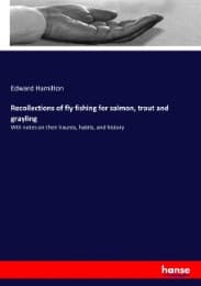 Cover von Recollections of fly fishing for salmon, trout and grayling