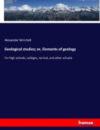 Cover von Geological studies; or, Elements of geology