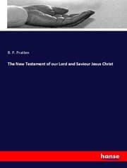 Cover von The New Testament of our Lord and Saviour Jesus Christ